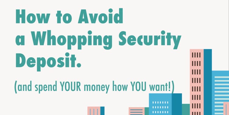 Here’s How to Move Without Paying a Pricey Security Deposit 1 Here’s How to Move Without Paying a Pricey Security Deposit
