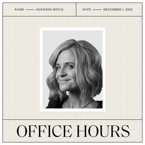 black and white photo of glennon doyle with her name and date above the photo and the office hours logo below black and white photo of glennon doyle with her name and date above the photo and the office hours logo below