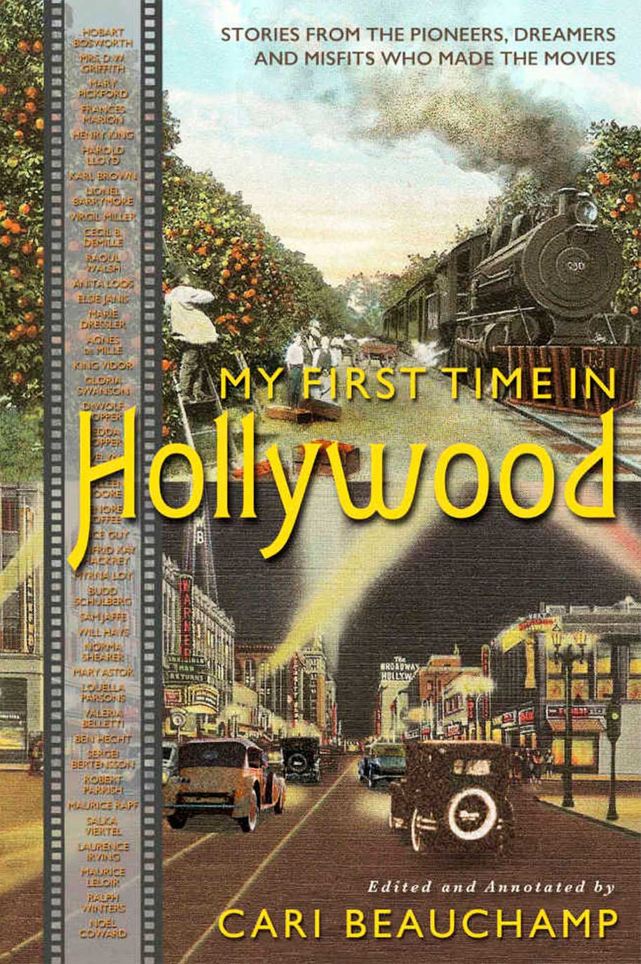 My First Time in Hollywood by Cari Beauchamp