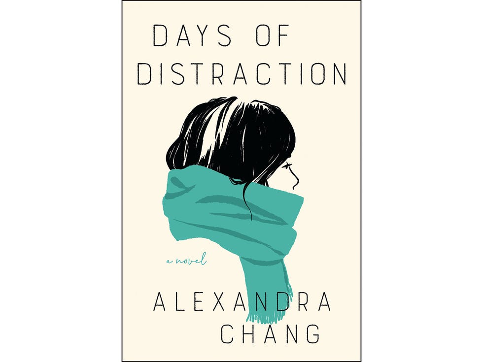 Days of Distraction: A Novel by Alexandra Chang
