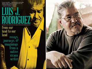 from our land to our land by luis j rodriguez, seven stories press