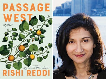 The central characters of Rishi Reddi’s Passage West are people who leave “what is near and familiar and travel—either psychologically, geographically, or socioeconomically—far from where they started.”