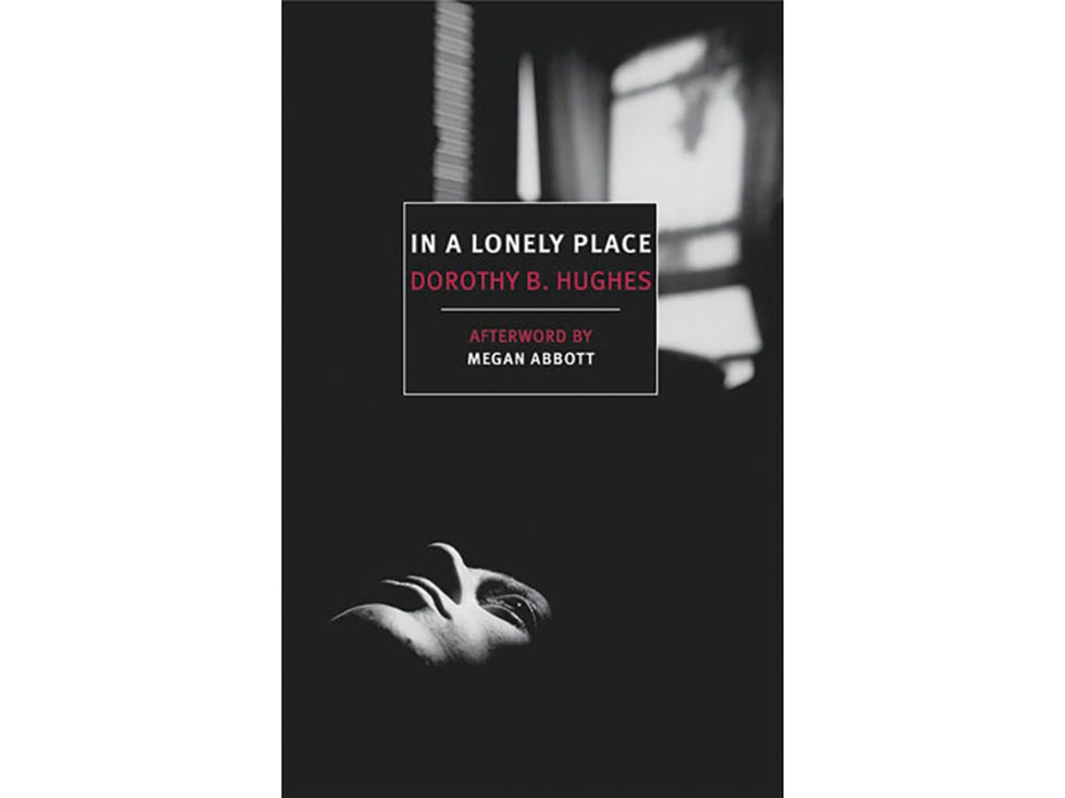"In a Lonely Place" by Dorothy B. Hughes