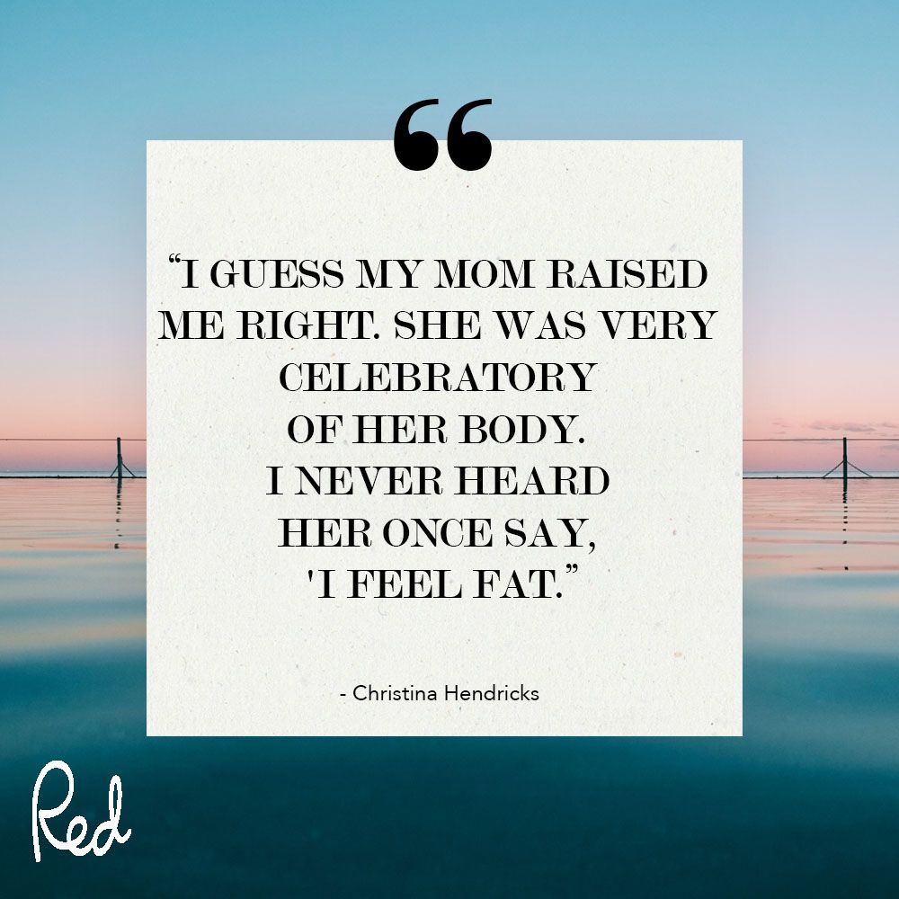 Body Confidence Quotes From Inspiring Women - Body Positive Inspiration From Celebrities