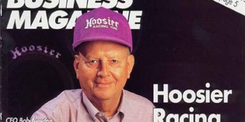 Bob Newton, on the cover of a Indiana Business Magazine, died Wednesday. He was the fouder of Hoosier Tires.