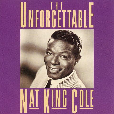 Nat King Cole Unforgettable