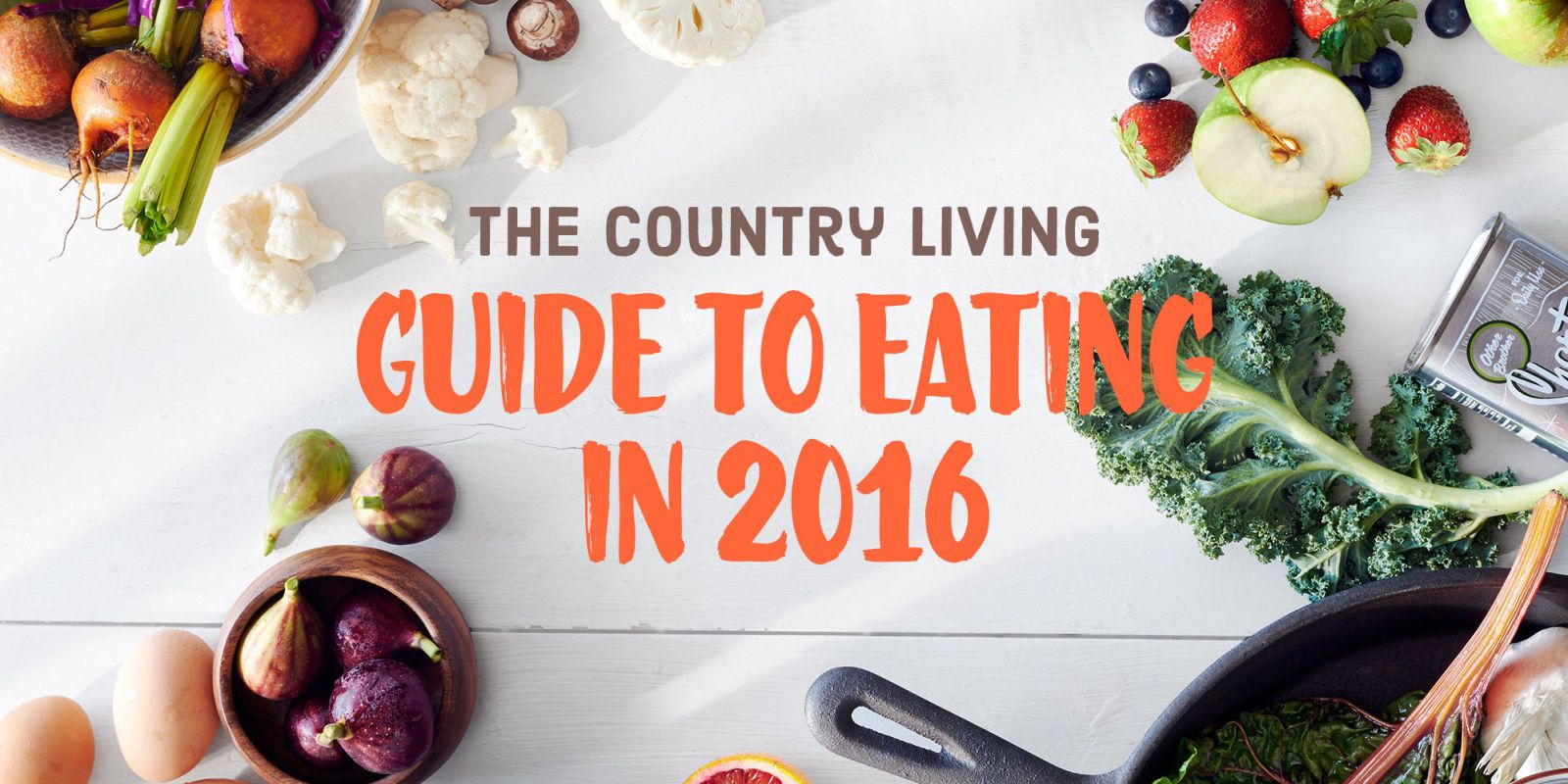 Country Living Food Trends 2016 - Country Foods