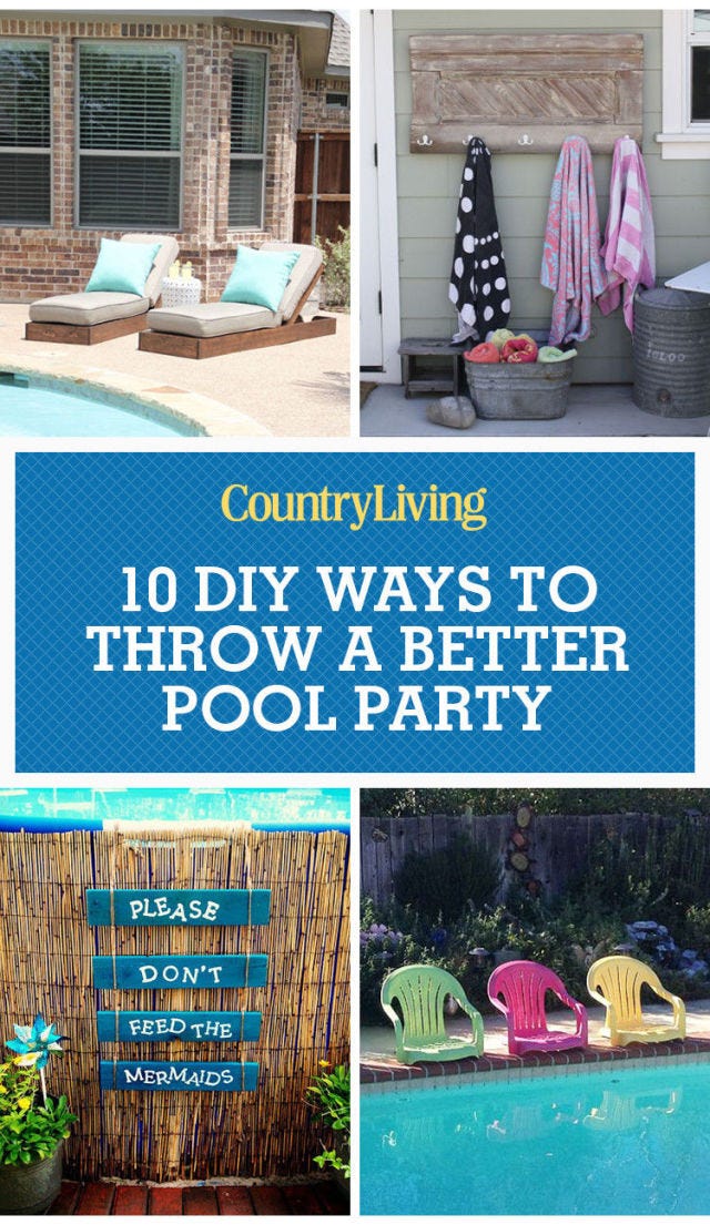 10 DIY Ways To Throw A Better Pool Party