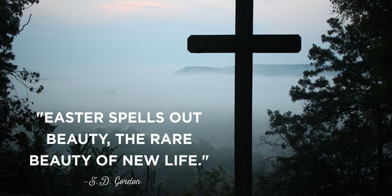 13 Best Easter Quotes - Inspiring Sayings About Hope and New Life