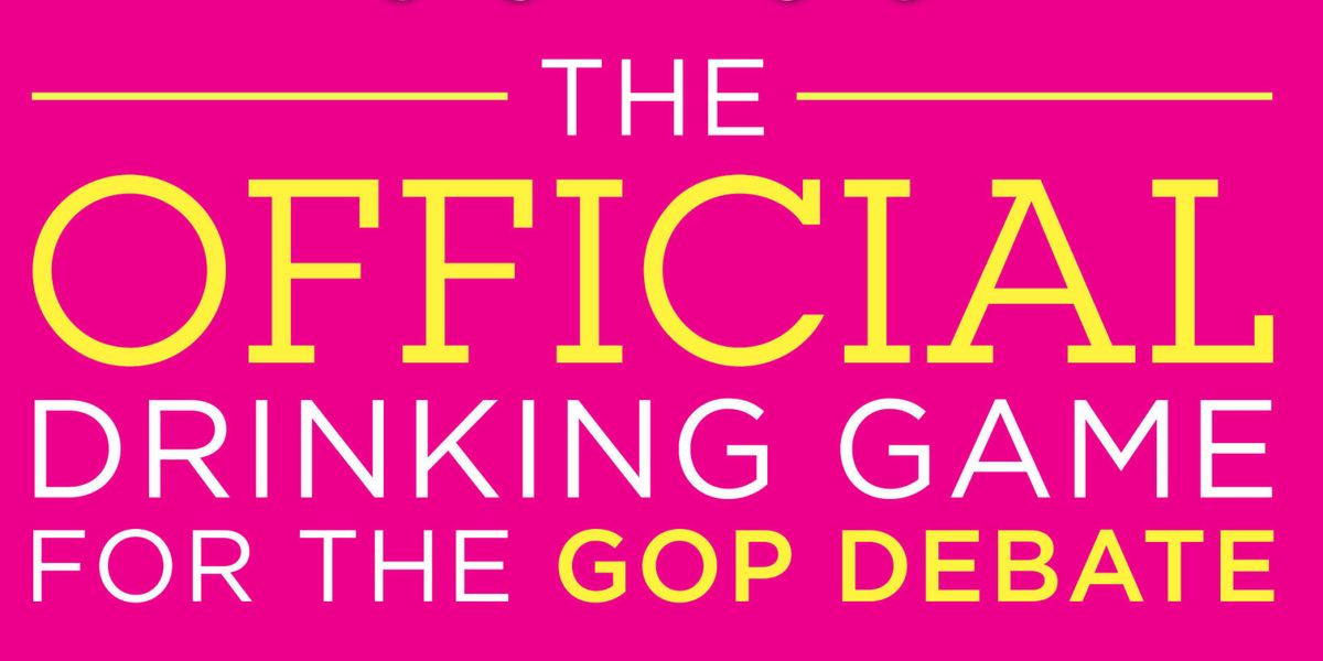 The Only Drinking Game You'll Need During the GOP Debate