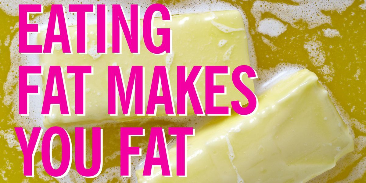 9 Big Fat Lies You Believe About Fat