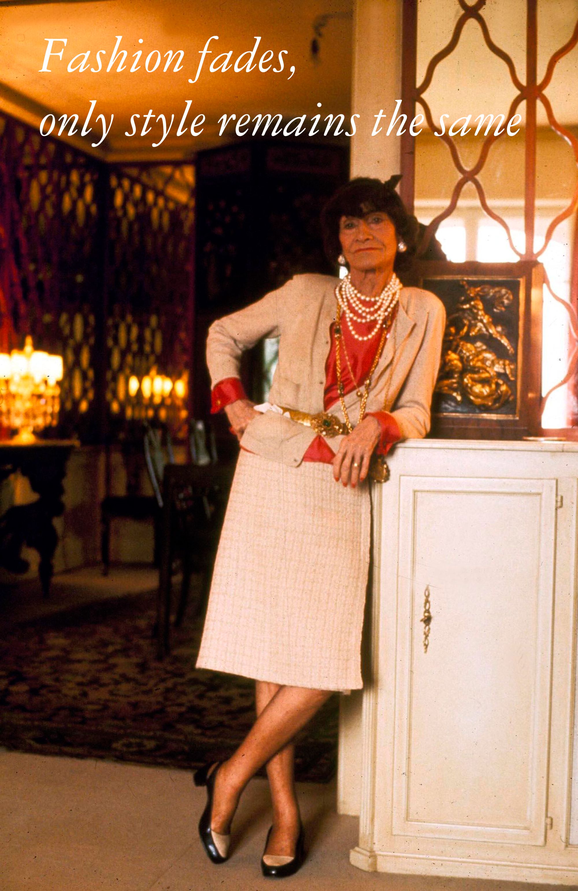 Fashion Fades, Only Style Remains the Same: How Coco Chanel