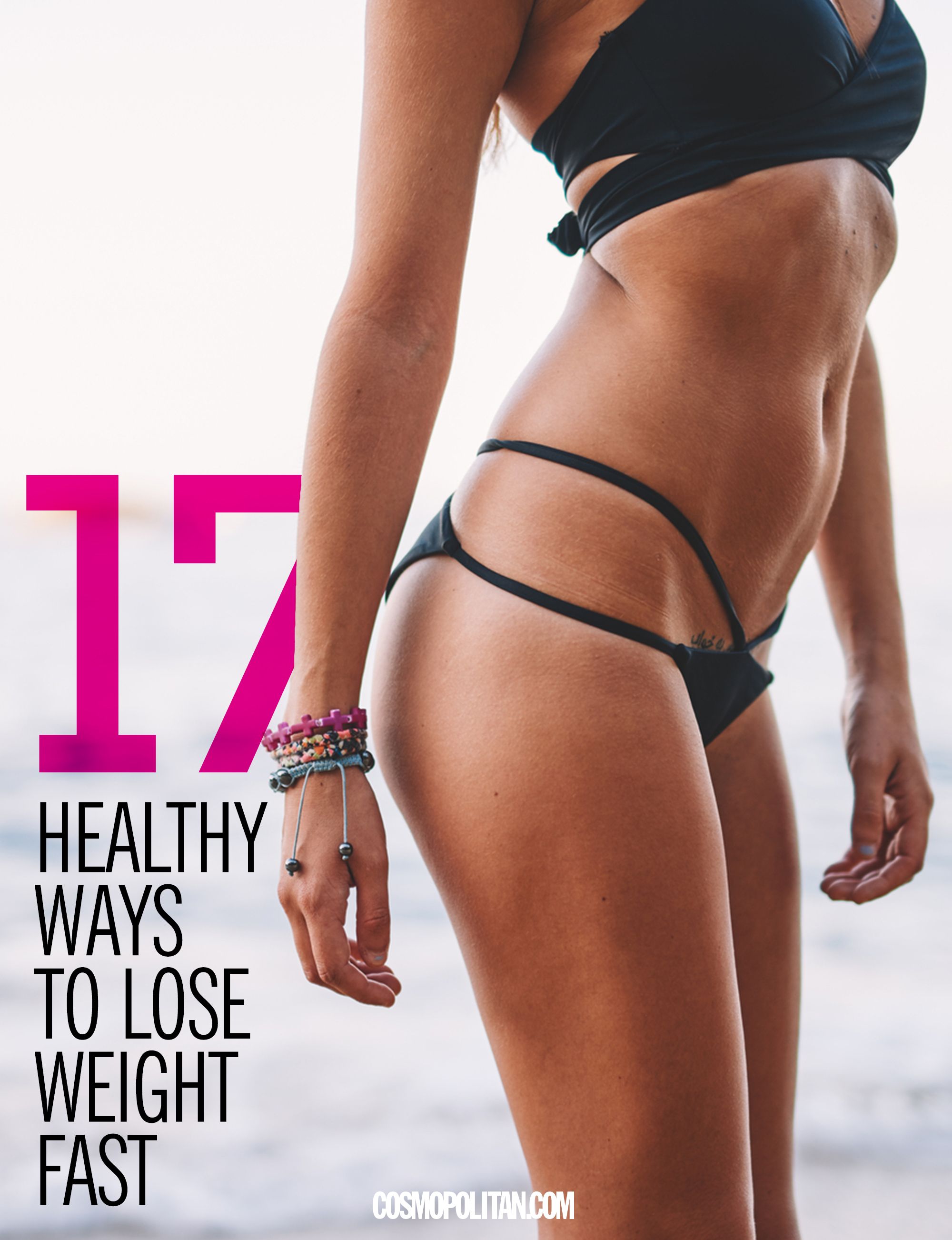 17 Healthy Ways to Lose Weight Fast
