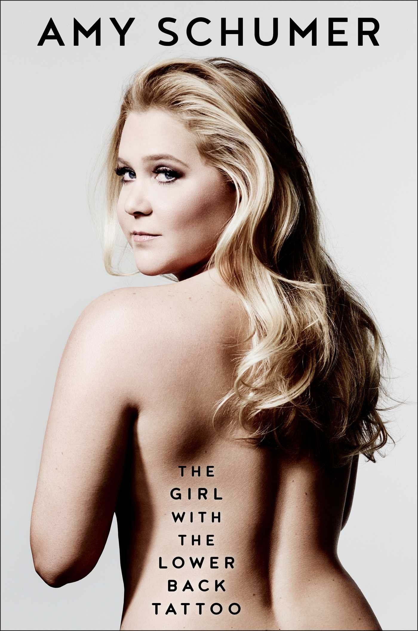 10 Facts About Amy Schumer's Book - Surprising Reveals From Girl With the  Lower Back Tattoo