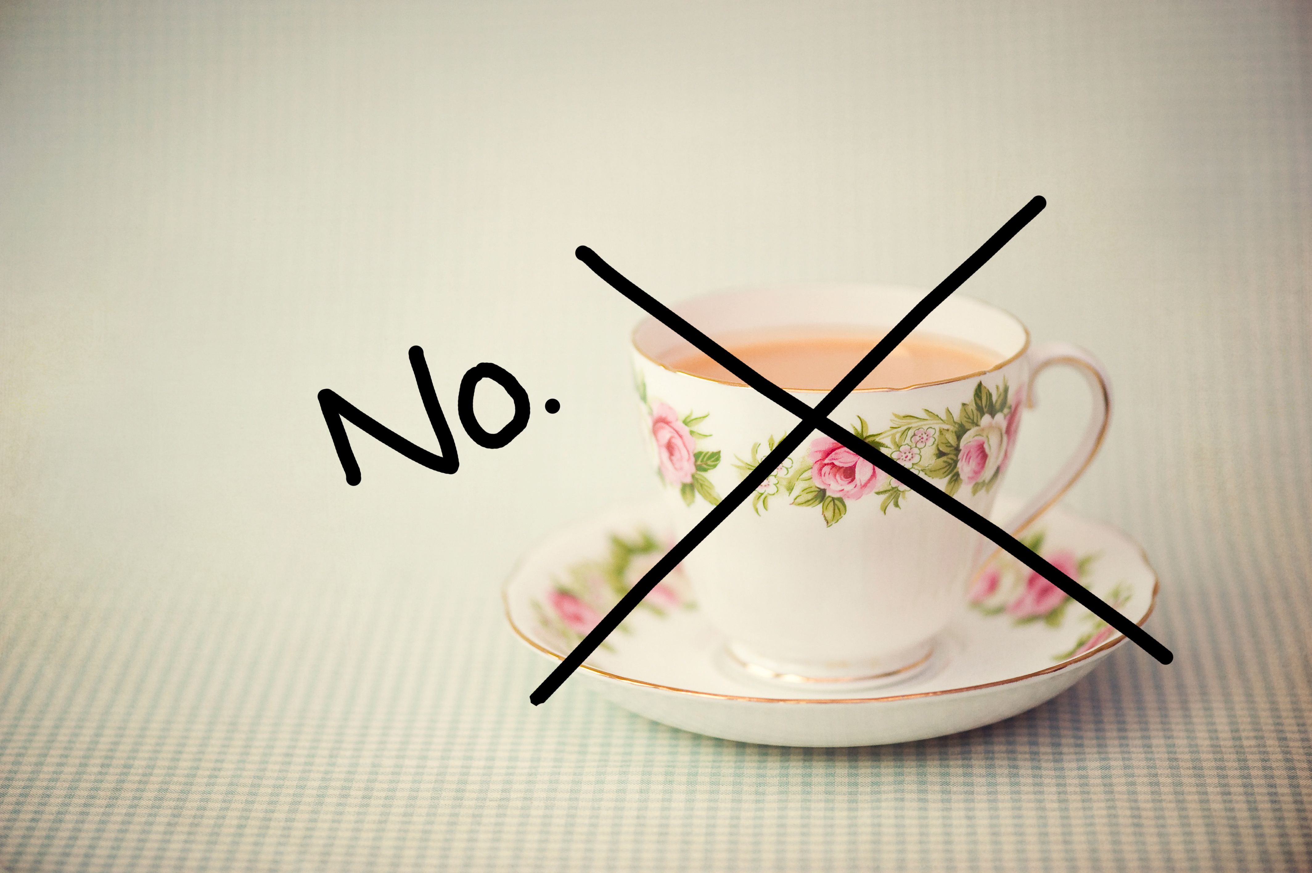 24 Struggles Youll Only Understand If You Dont Like Tea