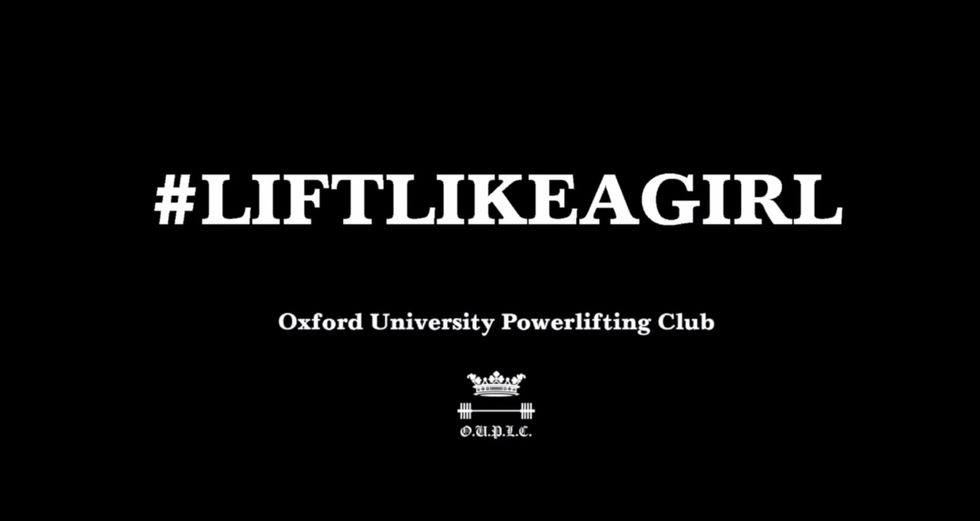 Oxford University Powerlifting Club shows us all how to 'lift like a girl'