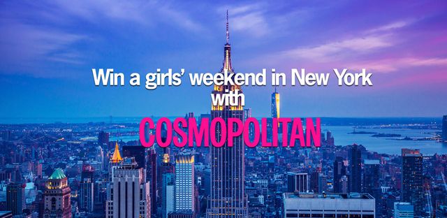 Win a girls weekend in New York with COSMOPOLITAN – The Fragrance