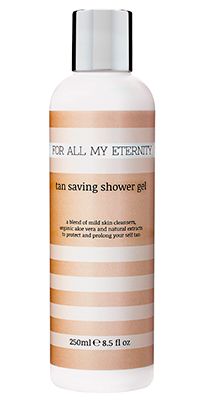 For All My Eternity Tan Saving Shower Gel, £12.99
