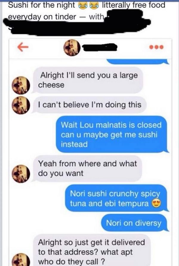 Girls are using Tinder to get free pizza and sushi from unsuspecting guys
