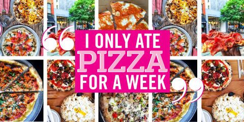 I ate pizza for a week