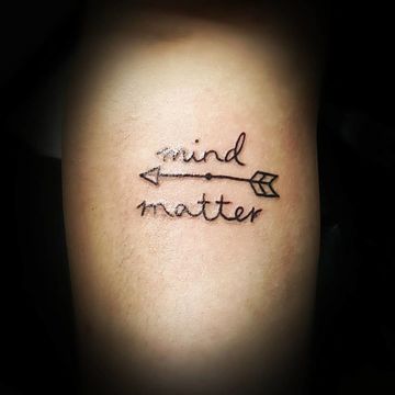 Mind over matter inspiration tattoo