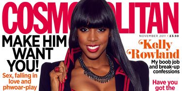 <p>X Factor's Kelly Rowland is our November cover star and we've got a HEAP of fab stuff to keep you entertained... Find out how to make him want you, see autumn's sexy and stylish fashion, read about the rapist who added his victim on Facebook and see the REAL couples who stripped naked just for Cosmo. Oh, and don't forget there's a chance to win £40,000 with our lucky numbers game.<\p>
