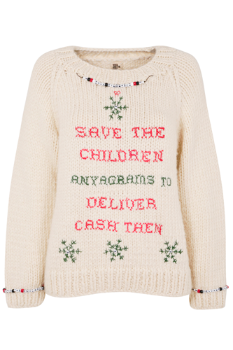 <p>Say it with a Christmas jumper, courtesy of Anya Hindmarch's cross-stitch design.</p>
<p><em class="i">Find out how to bid on this designer Christmas jumper (lowest unique bid wins!) at</em> <em><a href="http://www.christmasjumperday.org/designerchristmasjumpers" target="_blank">christmasjumperday.org/designerchristmasjumpers</a>.</em></p>
<p><a href="http://www.cosmopolitan.co.uk/fashion/shopping/christmas-jumpers-2013-primark-womens" target="_blank">PRIMARK'S CHRISTMAS JUMPERS ARE AMAZING<em><br /></em></a></p>
<p><a href="http://www.cosmopolitan.co.uk/fashion/shopping/womens-christmas-fair-isle-jumpers-2013" target="_blank">FAIR ISLE FASHION: NIFTY KNITS TO KEEP YOU COSY</a></p>
<p><a href="http://www.cosmopolitan.co.uk/fashion/news/" target="_blank">GET THE LATEST FASHION AND STYLE NEWS</a></p>