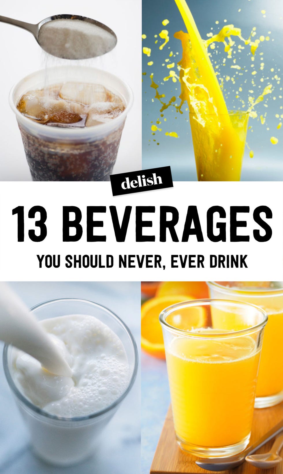 Beverages to Never Drink Beverages to Never Drink