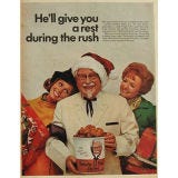<p><b>Company:</b> KFC<br />
<b>This Ad Ran In:</b> 1968</p>

<p>After a long day of Christmas shopping, the guy with the white mustache is there with a special gift: a bucket of crispy fried chicken. This ad appealed to all the busy women who had to pick the gifts and get dinner on the table. "Who's got time to fix dinner during Christmas rush?" the ad asks, "Colonel Sanders. That's who."</p>