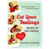 <p><b>Curious Cookbook:</b> <a href="http://search.barnesandnoble.com/booksearch/isbnInquiry.asp?EAN= 9780452296589&lkid=J25249592&pubid=K125307&byo=1" target="_new"><i>Eat Your Feelings: Recipes for Self-Loathing</i></a></p>
<p><b>In a Mouthful:</b> Did your bestie steal your boyfriend? Or maybe you've realized life pretty much sucks. Time to turn to Heather Whaley's <i>Eat Your Feelings</i>, a compilation of comfort food-inspired recipes to ease the pain of your miserable life. There's a plate for every problem: Home Fries for the Uninsured, Mid-Life Crisis Rib Eye, or Hamburger Casserole for When Nobody Loves You and Never Will. These dishes will instantly console you, which is better than blowing that $50 co-payment on your therapist. </p>