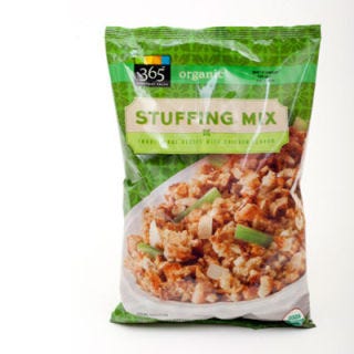 <p>If you're an organic eater, never fear, there's a quality stuffing mix out there for you, too. Prepare some veggies, mix in some butter, and you'll have a decadent dressing or stuffing in no time.</p>