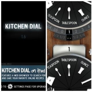 <p>Searching for recipes online is common practice these days, but can still lead to some muddling over measurements. This simple app clears up the confusion with a simple conversion dial. Just select the measurement you see in a recipe, set what measurement you want it to convert to and voila! Your new measurement autofills. <a href="http://www.kitchendial.com/" target="_blank"><i>kitchendial.com</i></a></p>
<p><strong>Price: Free (optional $1.99 in-app upgrade)</strong></p>