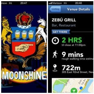 <p>Aimless bar crawls, be gone! Moonshine lets you know what's open near you so you don't have to stumble too far. It gives you walking time to your next drinking destination and a countdown to their closing time so you can defeat last call and carry on your party elsewhere. Of course, they encourage you to use the app responsibly. <a href="http://www.moonshineapp.com/" target="_blank"><i>moonshineapp.com</i></a></p>
<p><strong>Price: Free</strong></p>
