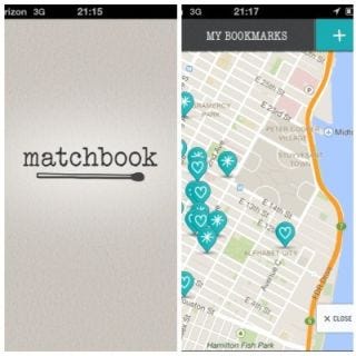 <p>It's sleek, simple, and saves restaurant info like its now antiquated namesake. You can save your favorite restaurants and those you want to visit, label them with your own tags, and view them in map or list format. In list form, the app categorizes the venues alphabetically, dividing them by neighborhood for easy reference. No bells and whistles here, just a quick, efficient, and beautiful app. <a href="http://www.matchbook.co/" target="_blank"><i>matchbook.co</i></a></p>
<p><strong>Price: Free</strong></p>