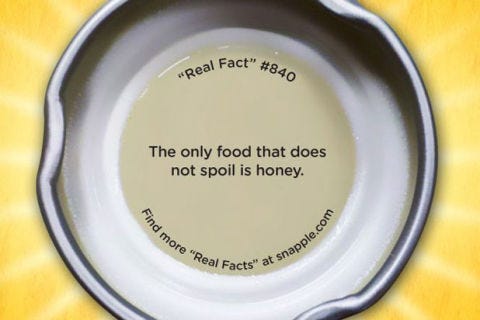 Vinegar and table salt are both fine examples of common foods that are also indefinitely stable, as we’ve previously reported. It’s untrue that Twinkies don’t expire, however. They may seem fine past their expiration dates, but they will mold in their packaging.