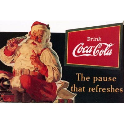 <p>Coca-Cola essentially shaped the Santa Claus we know today, thanks to its ads. Pre-Coca-Cola ads that appeared in the 1930s, the depictions of Santa Claus showed Santa as a tall and "gaunt" man usually dressed in blue, green, or yellow. Then, Swedish-American artist Haddon Sundblom drew a fat, jolly man wearing Coca-Cola red and drinking — well, what else? — and forever changed what Santa looked like. Some say this was Coca-Cola's first attempt to market to children, albeit subtly. </p>