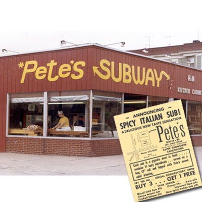 Subway <p><b>Year Opened:</b> Bridgeport, CT</p>
<p><b>First Location:</b> 1965 </p>
<p><b>Bite of History:</b> The first Subway opened as Pete's Super Submarines (or Pete's Subs, as it was referred by regulars) on September 28, 1965. It was named after co-founder and physicist, Dr. Peter Buck, who lent a then 17-year-old Fred DeLuca $1,000 to start the sandwich business. DeLuca hoped the shop would earn enough money to help him finance his college education at the University of Bridgeport. The original menu consisted of seven cold sandwiches with 11 ingredients: meat, bread, onions, tomatoes, green pepper, olives, oil, and seasonings, plus cheese. The concept became a wild success and one year later Buck and DeLuca partnered on a second location. The only issue: the name Pete's Submarines sounded like "pizza marines," which resulted in several customers asking for pizza. The founders decided to drop the "Pete's" and soon settled on Subway.</p>