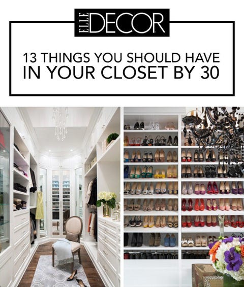 13 Things You Should Have In Your Closet By 30 - Closet Design Ideas 13 Things You Should Have In Your Closet By 30 - Closet Design Ideas