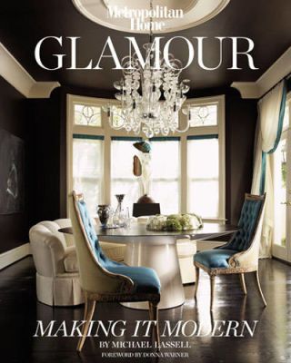 Interior Design Ideas Glamour Making It Modern Book