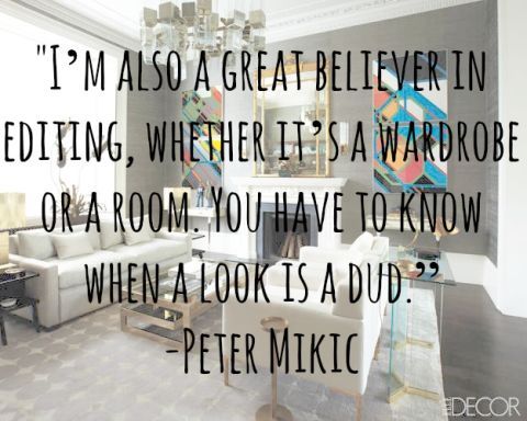Design Quotes Decorating Is Like Dressing Yourself