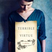 Terrible Virtue by Ellen Feldman
