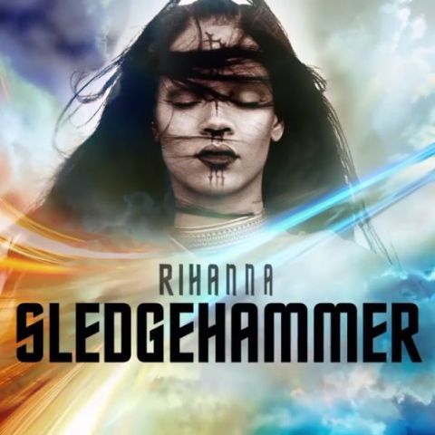 Rihanna, "Sledgehammer"