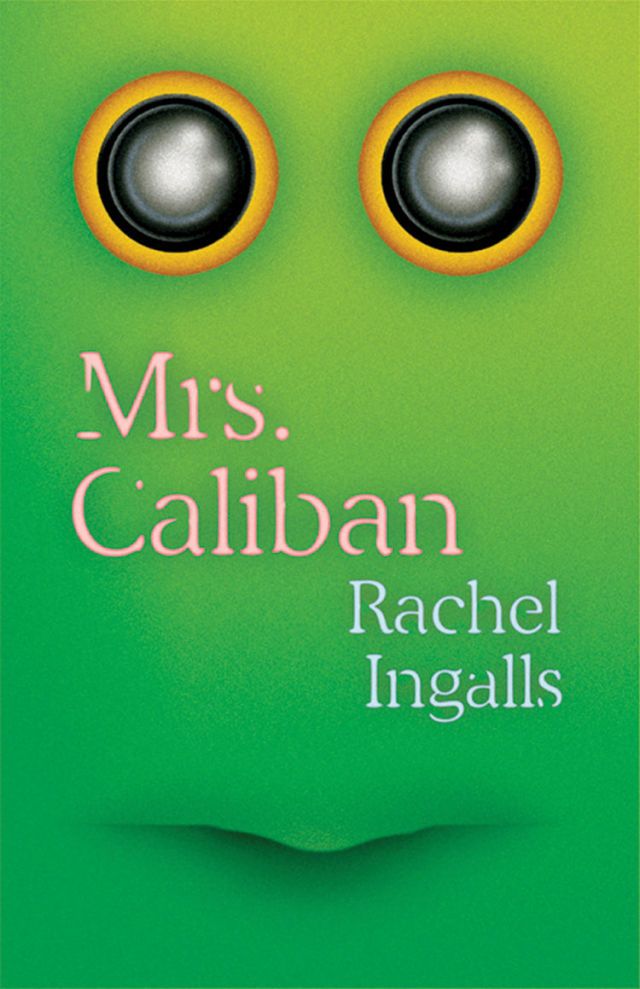 mrs caliban by rachel ingalls