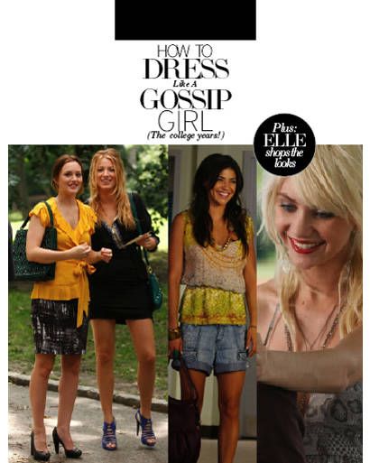 Gossip Girl Style How To Dress Like Your Favorite Gossip Girl