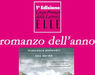 Eva Dorme di Francesca Melandri vince il Gran Premio delle Lettrici di Elle