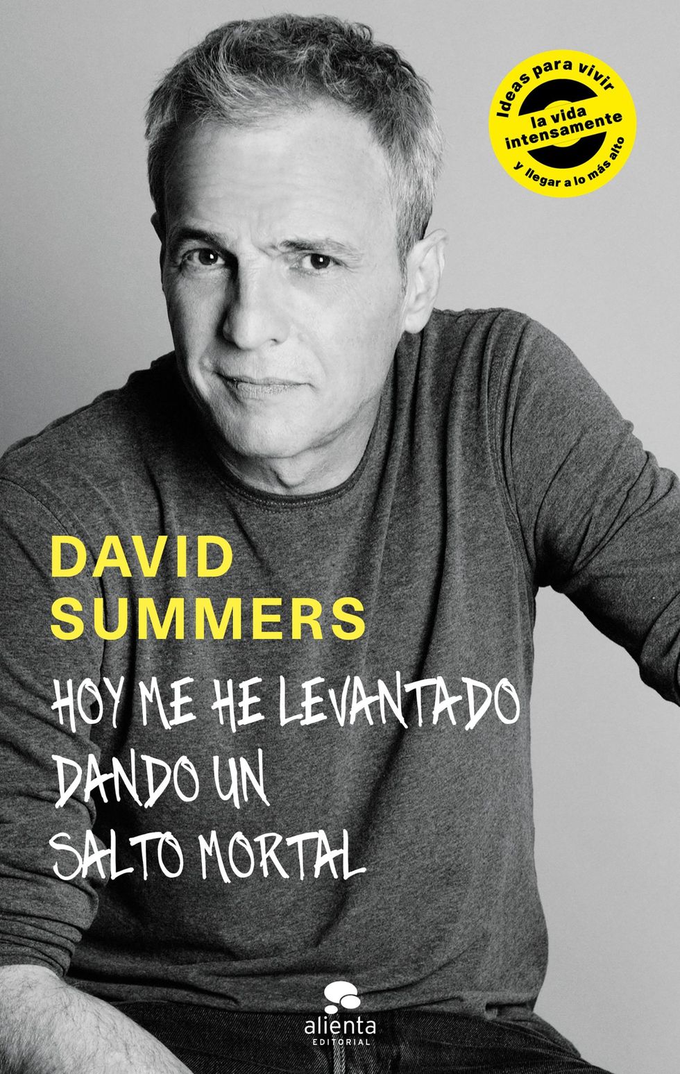 David Summers-Hoy me he levantado dando un salto mortal