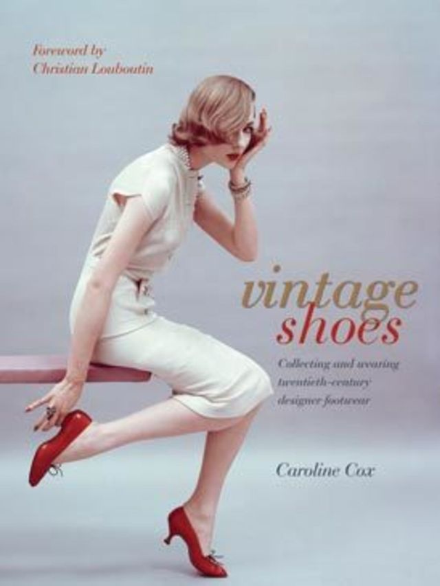 <p>  </p><p>Celebrating our love of all things vintage, cultural historian Caroline Cox's new book explores the last hundred years of footwear, starting with the exquisite satin slippers favoured at the turn of the century. This gorgeous coffee table tome