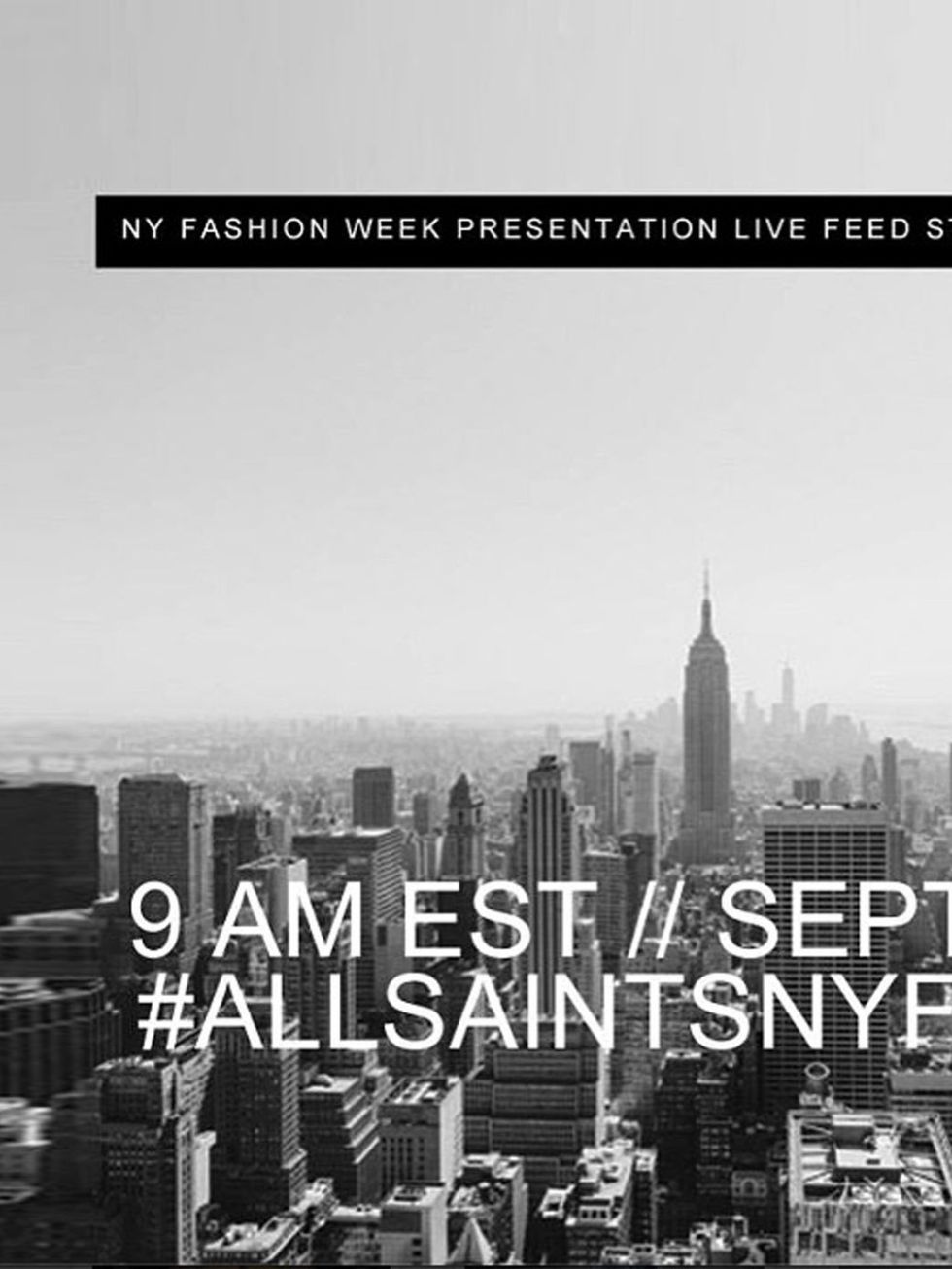 <p>All Saints (@allsaintsshop)</p><p>'ALLSAINTS SPRING 2014 COLLECTION // LIVE UPDATES FROM NEW YORK CITY // SEPT 8-9 #ALLSAINTSNYFW'</p>