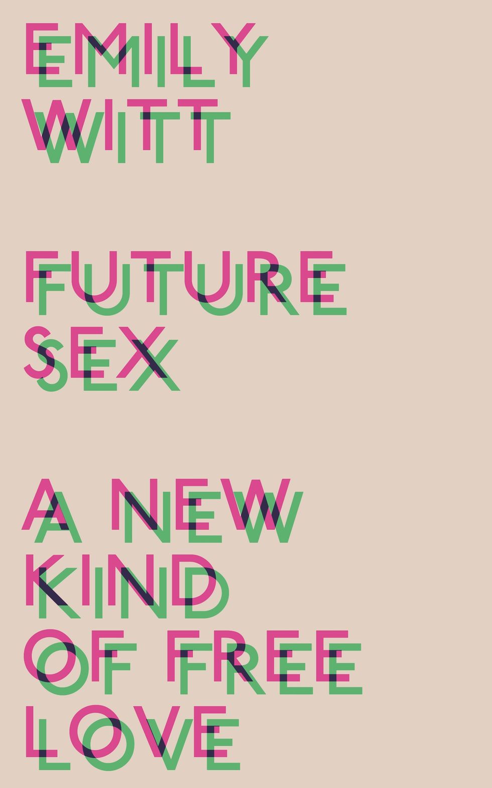 Emily Witt's Future Sex