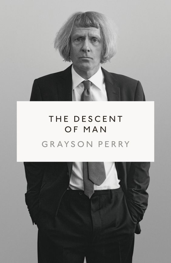 The Descent Of Man Grayson Perry